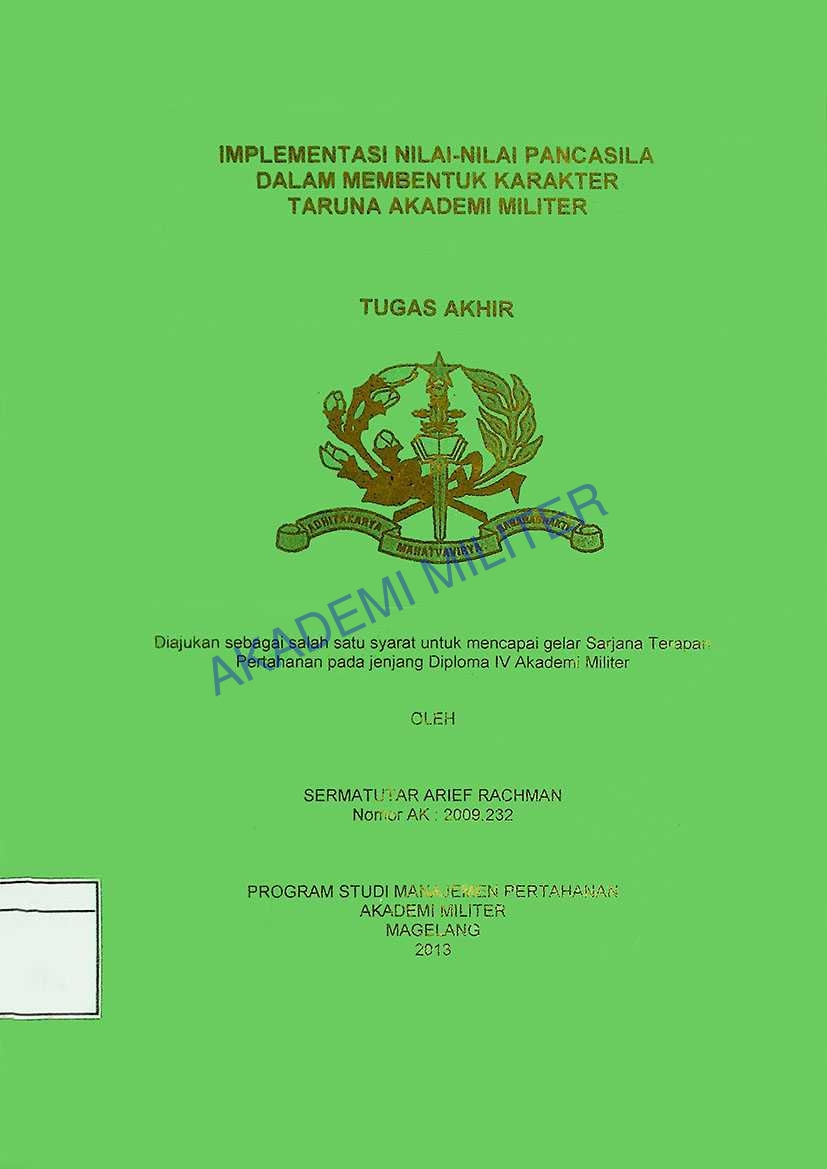 IMPLEMENTASI NILAI-NILAI PANCASILA DALAM MEMBENTUK KARAKTER TARUNA AKADEMI MILITER